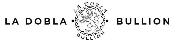 La Dobla Bullion